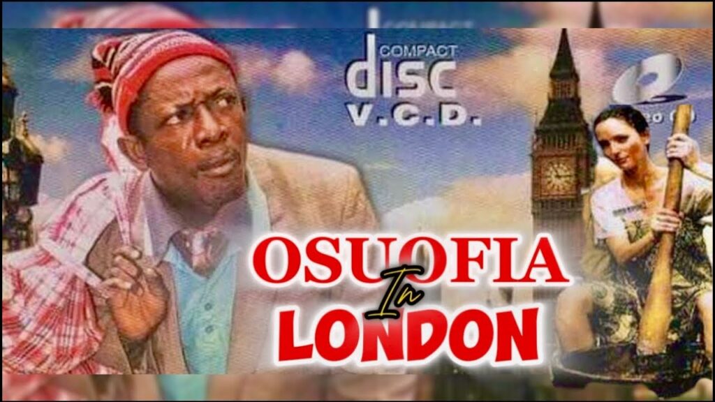 Missing Old Nollywood? These 5 Village Movies Will Take You Back 15 Osuofia in London